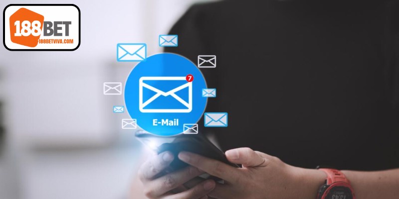 Email luôn là sự lựa chọn tối ưu cho hội viên 188BET