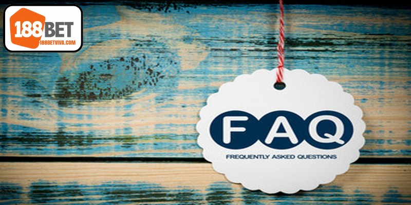 Câu hỏi thường gặp về chúng tôi 188BET